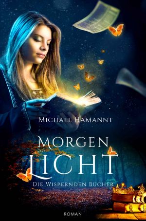 [Wispernden Bücher 02] • Morgenlicht